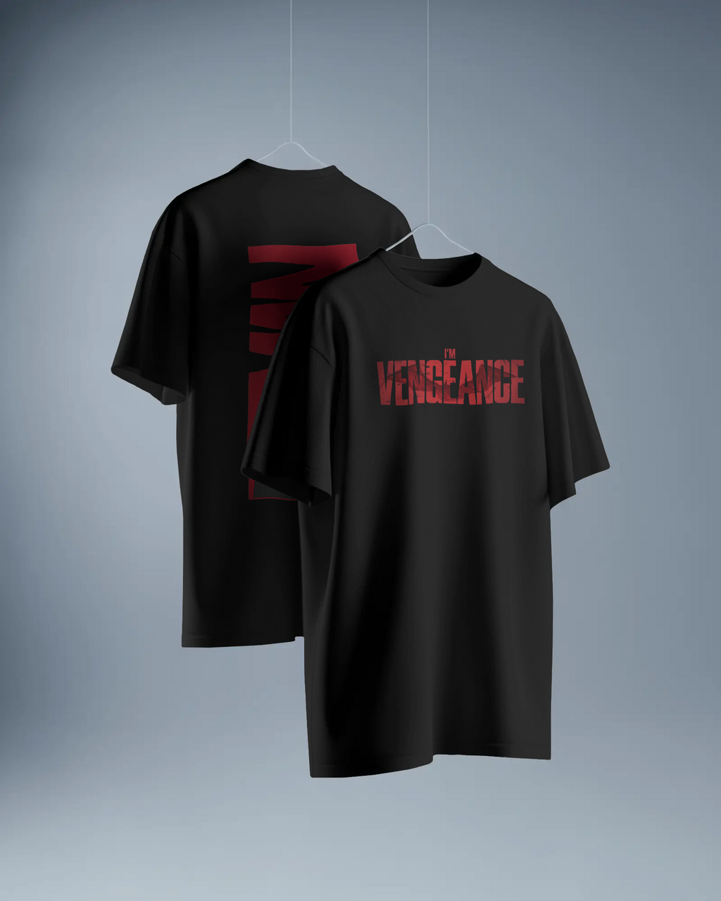 I'm Vengeance Tee